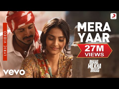 Mera Yaar Lyric Video - Bhaag Milkha Bhaag|Farhan Akhtar, Sonam Kapoor|Javed Bashir